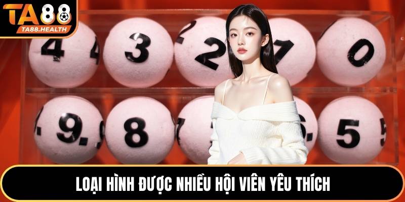 Loại hình được nhiều hội viên yêu thích